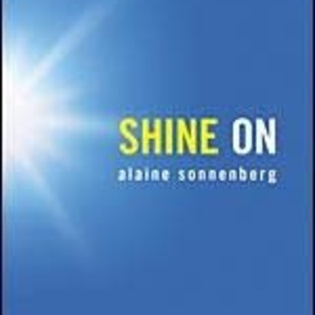 Alaine Sonnenberg Shine On