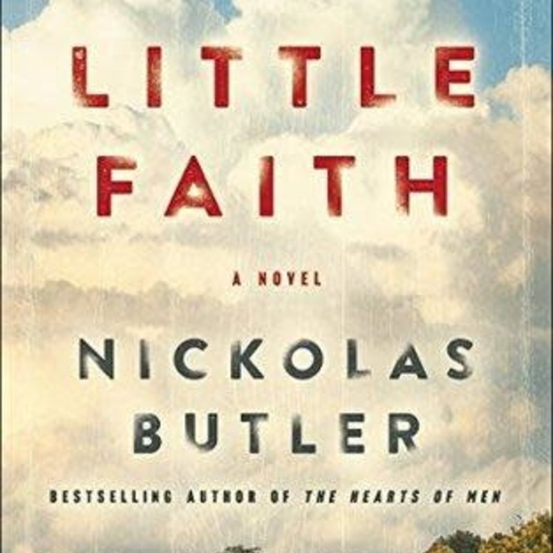 Nickolas Butler Little Faith (Paperback)