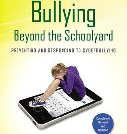 Justin Patchin Bullying Beyond the Schoolyard: Second Edition