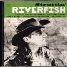 Riverfish Struttin'