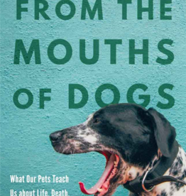 BJ Hollars From the Mouths of Dogs