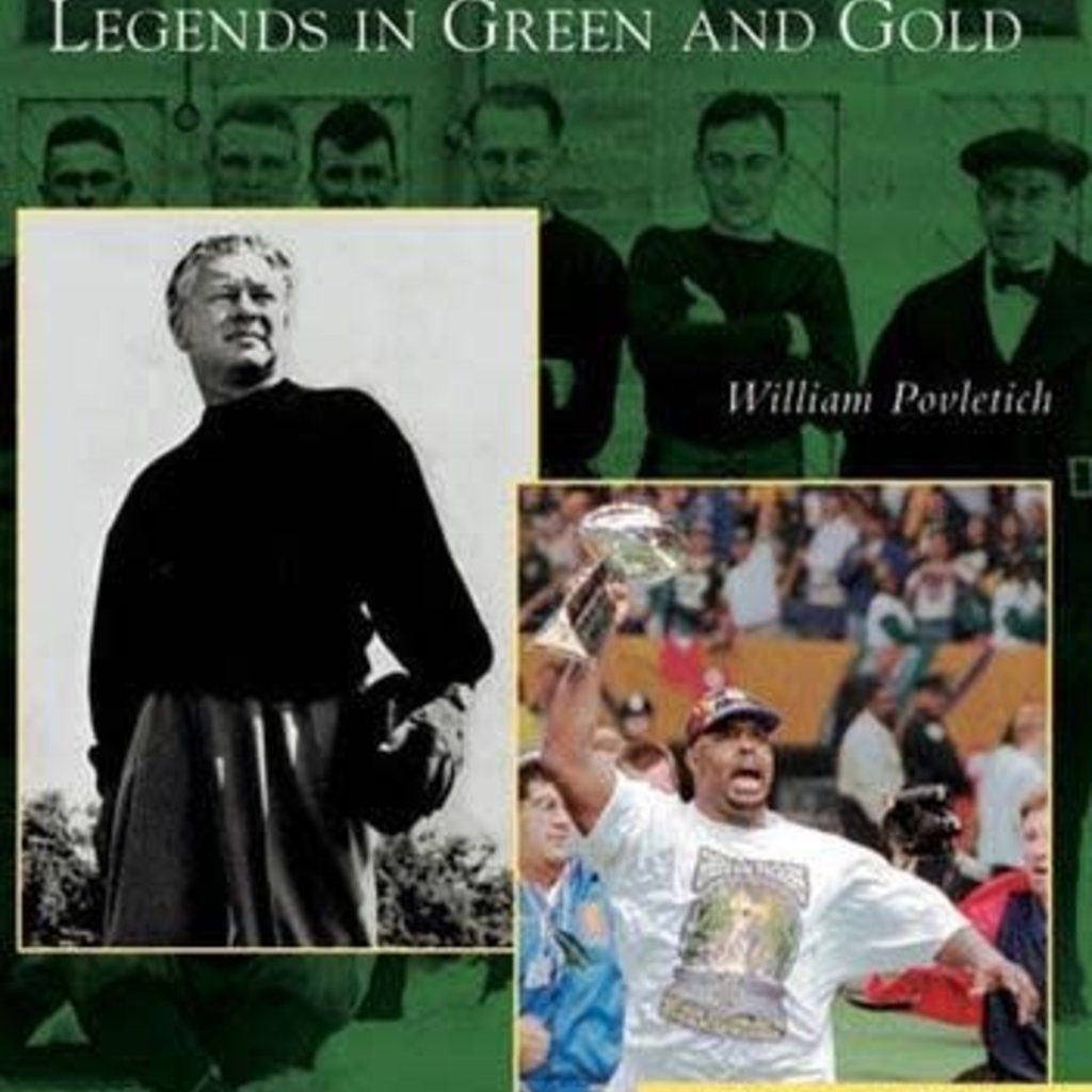 Green Bay Packers: Legends in Green and Gold [Book]