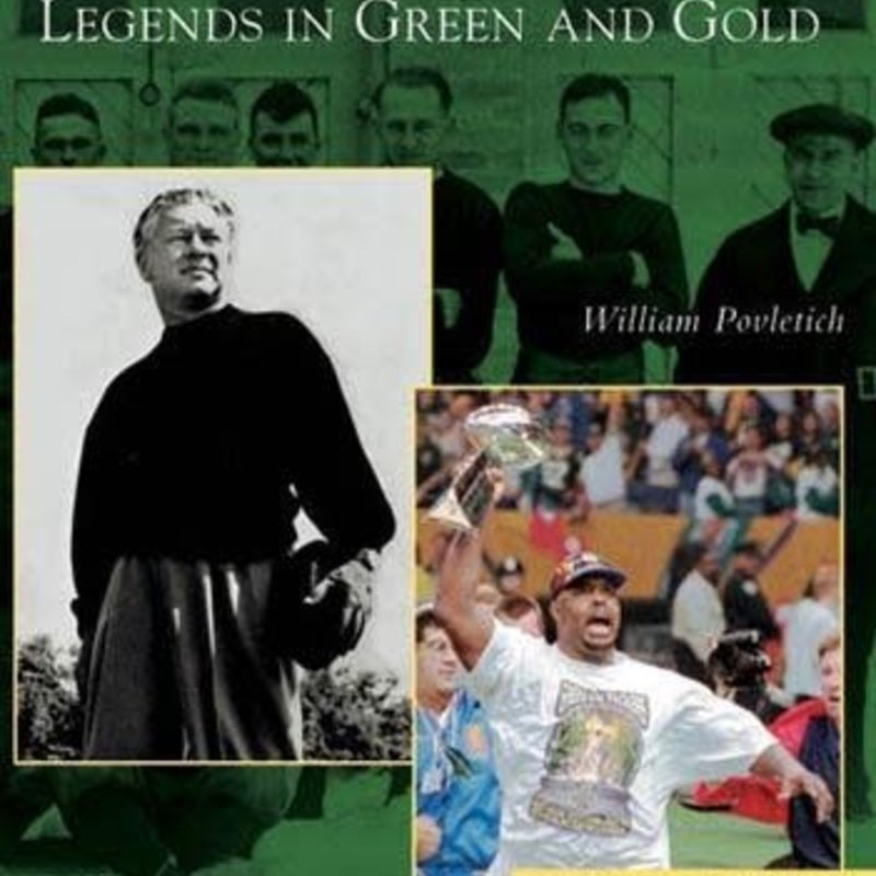 William Povletich Green Bay Packers: Legends in Green and Gold