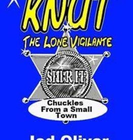 Oliver Jed Knut, The Lone Vigilante