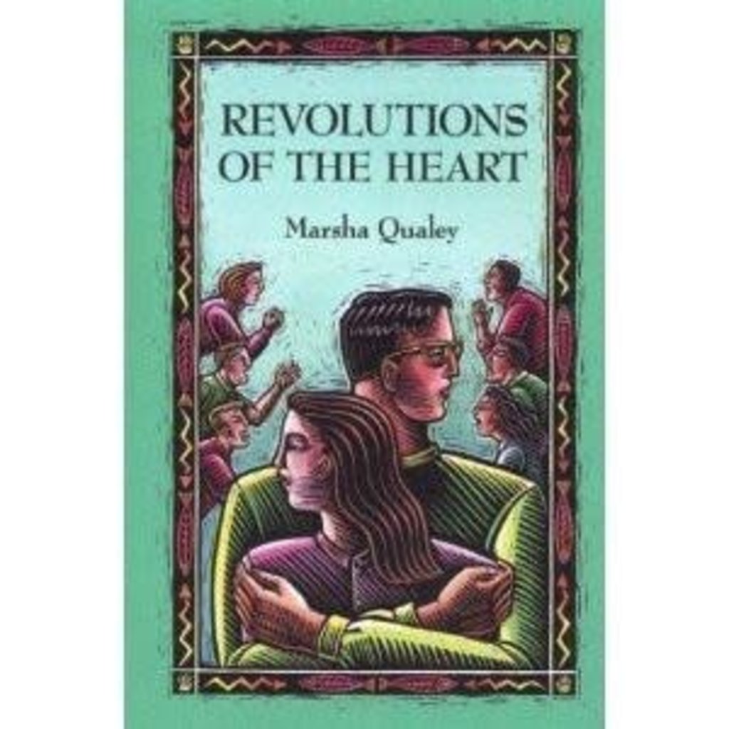 Marsha Qualey Revolutions of the Heart