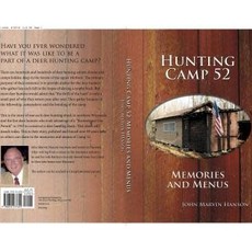 John Marvin Hanson Hunting Camp 52