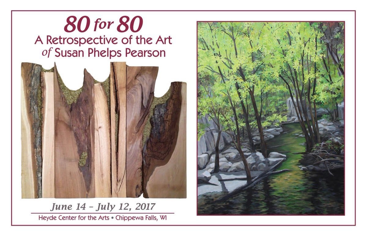 80 for 80 A Retrospective of the Art of Susan Phelps Pearson - The ...