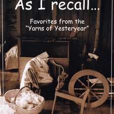 Eleanor Coryn Hill As I recall...Yarns Of Yesteryear Vol. 1