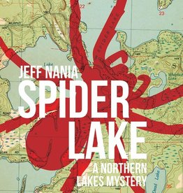 Nania Jeff Spider Lake: A Northern Lakes Mystery