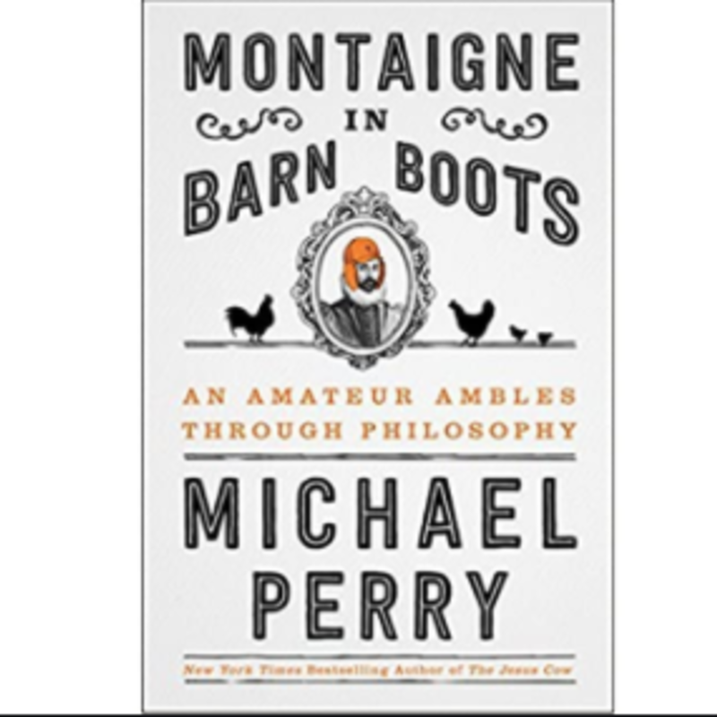 Perry Michael Montaigne In Barn Boots (Paperback)