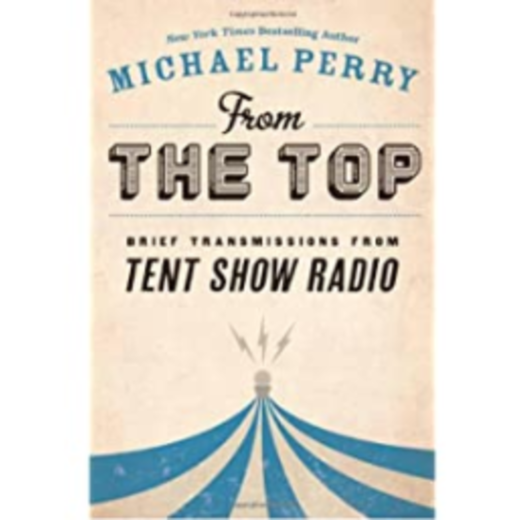 Michael Perry From the Top