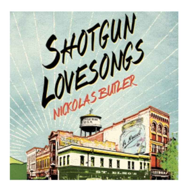 Nickolas Butler Shotgun Lovesongs - Paperback