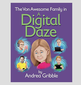 Kluge Benjamin Von Awesome Family in a Digital Daze