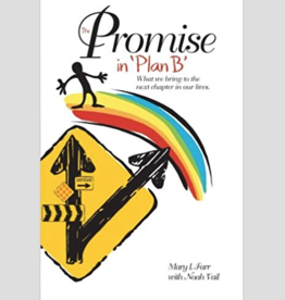Farr Mary I. The Promise in 'Plan B'