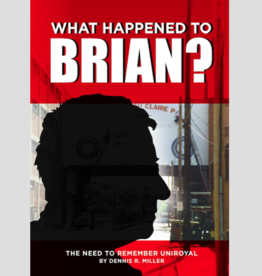 Dennis Miller What Happened to Brian? (Book)