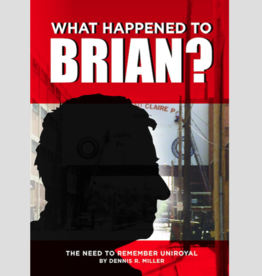 Miller Dennis What Happened to Brian? (Book)
