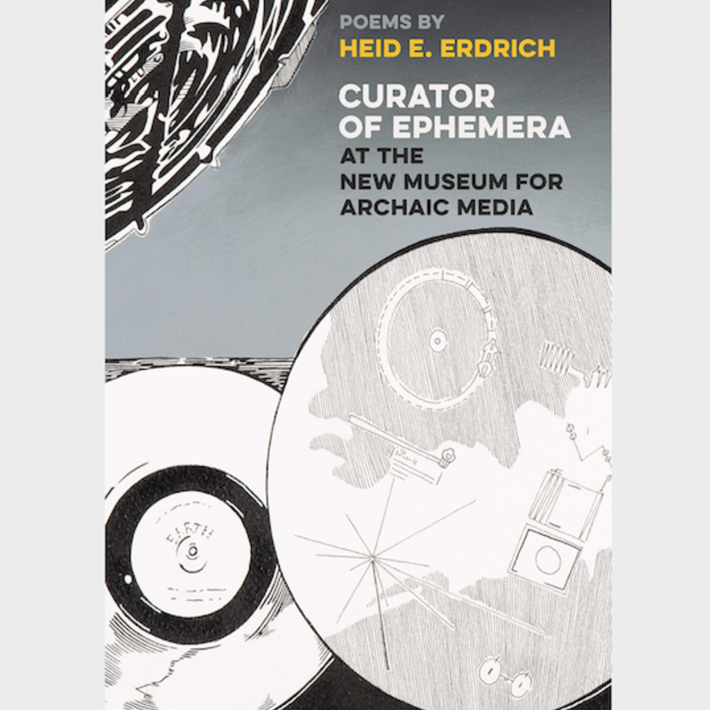 Erdrich Heid E. Curator of Ephemera