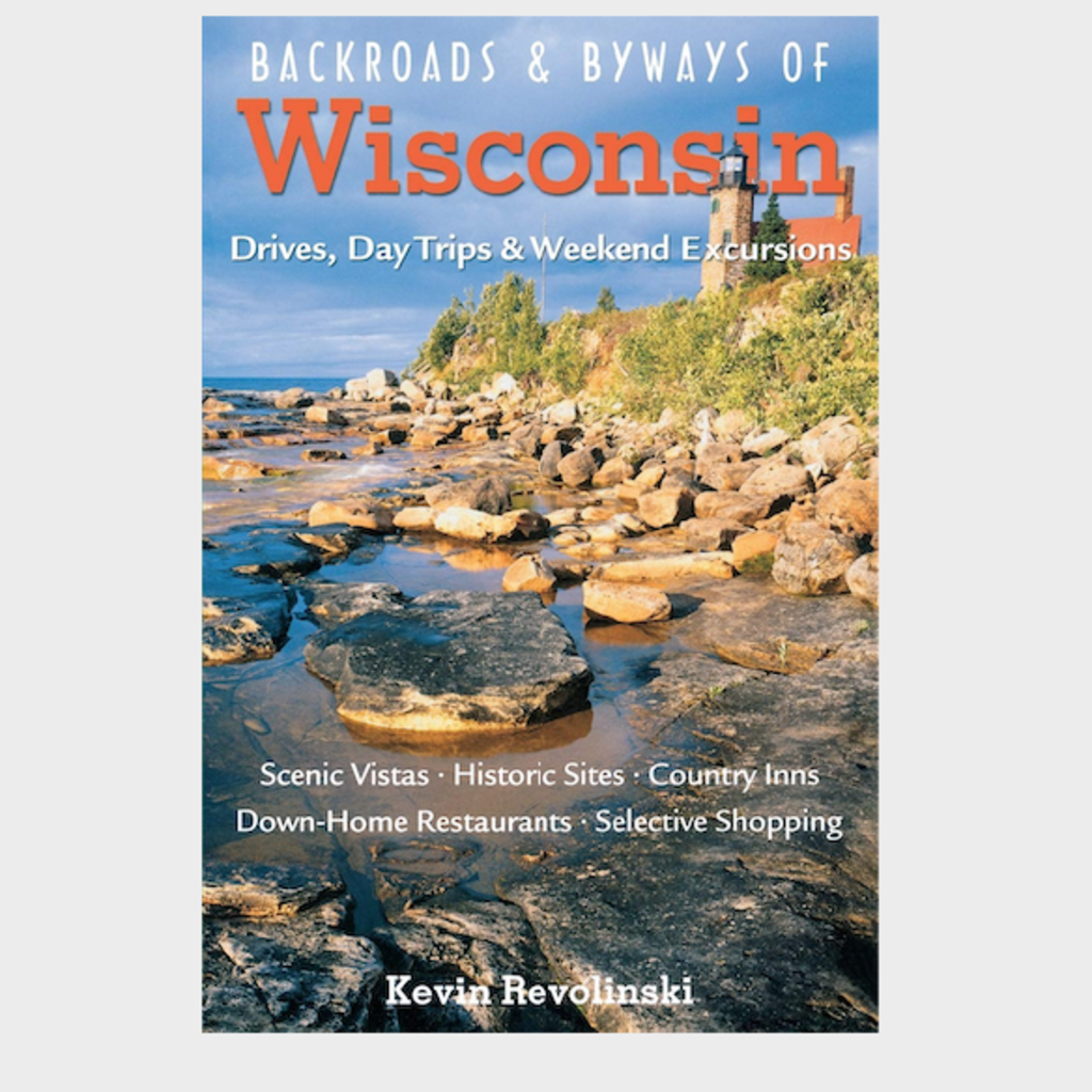 Kevin Revolinski Backroads & Byways of Wisconsin