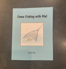 Come Fishing with Me!