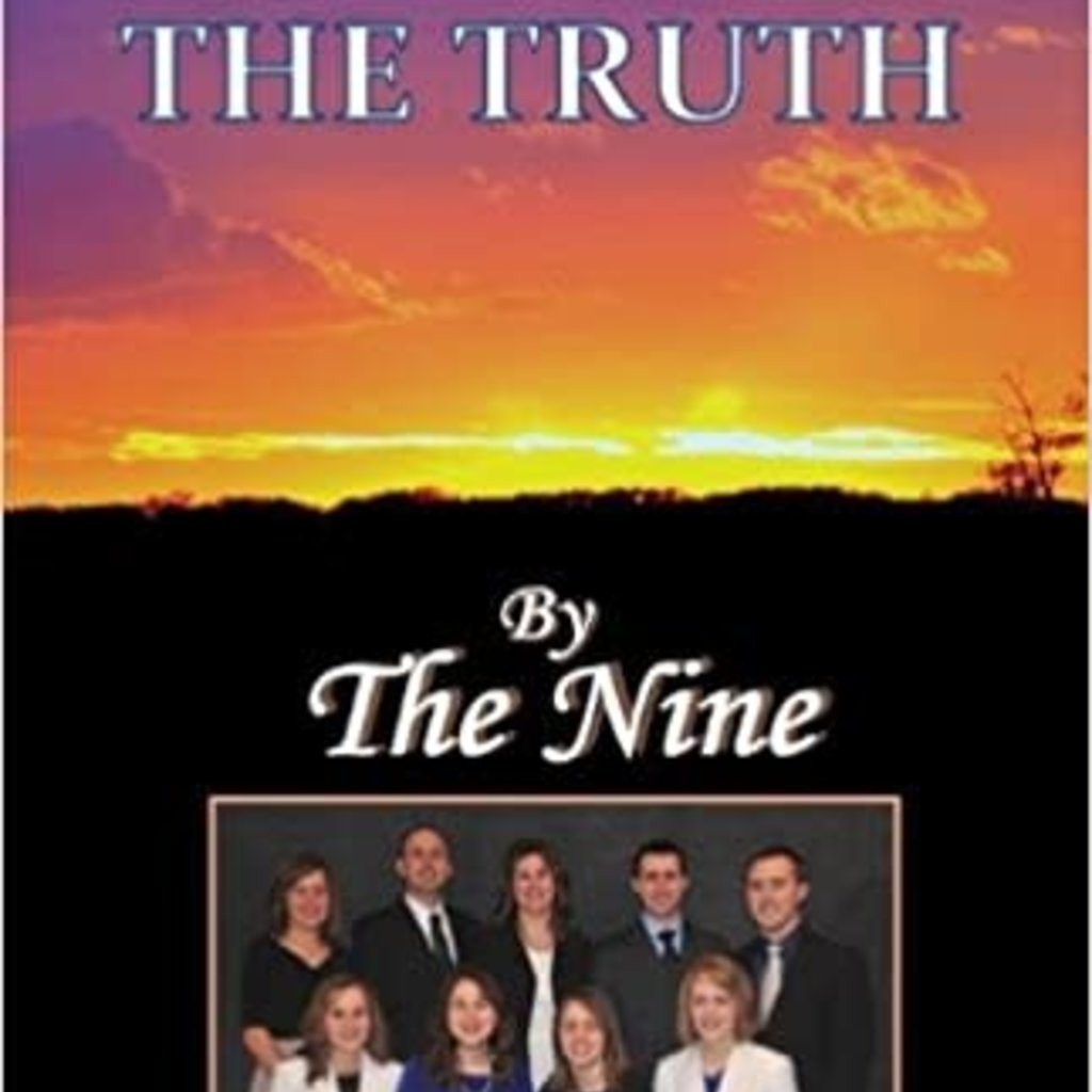 The Nine Since We Told the Truth