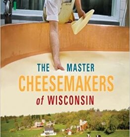 Jones Beehler Jayne J. The Master Cheesemakers of Wisconsin