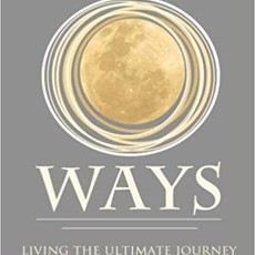 Ways: Living the Journey