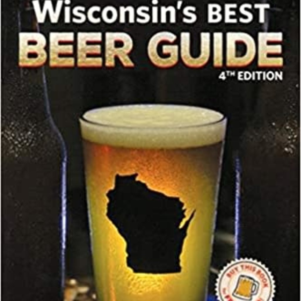 Revolinski Kevin Wisconsin's Best Beer Guide (4th Edition)