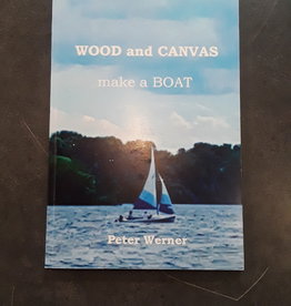 Peter Werner Wood and Canvas Make a Boat