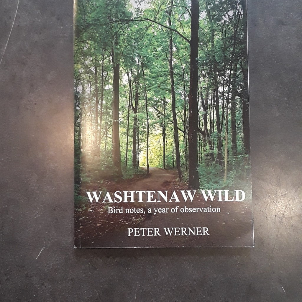 Publications International Ltd Washtenaw Wild: Bird notes, a year of observation
