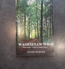 Publications International Ltd Washtenaw Wild: Bird notes, a year of observation