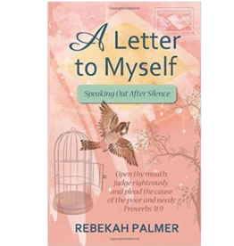 Rebekah Palmer A Letter to Myself