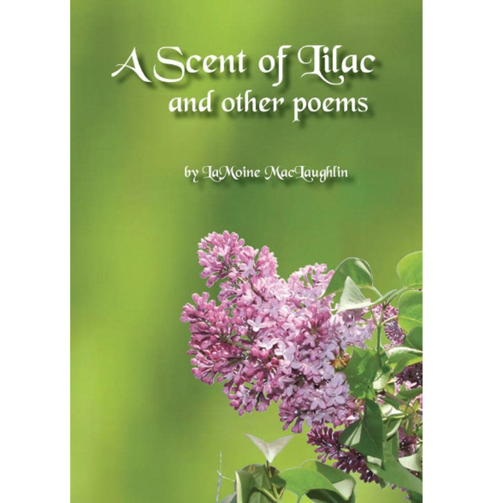 MacLaughlin LaMoine A Scent of Lilac