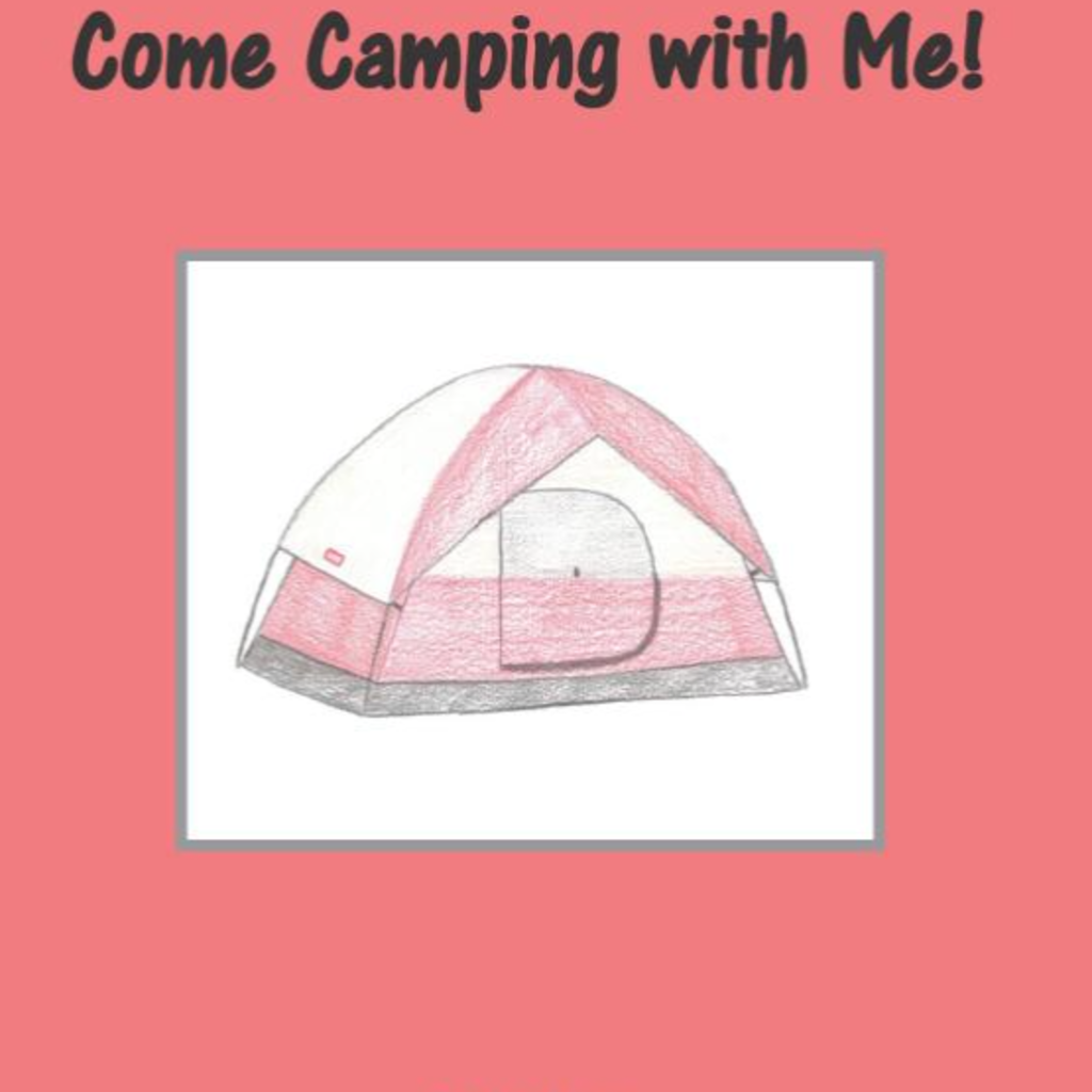 Come Camping with Me!