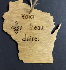 Wisco Cheer Wisco Cheer Ornament - WI Voici l'Eau Claire