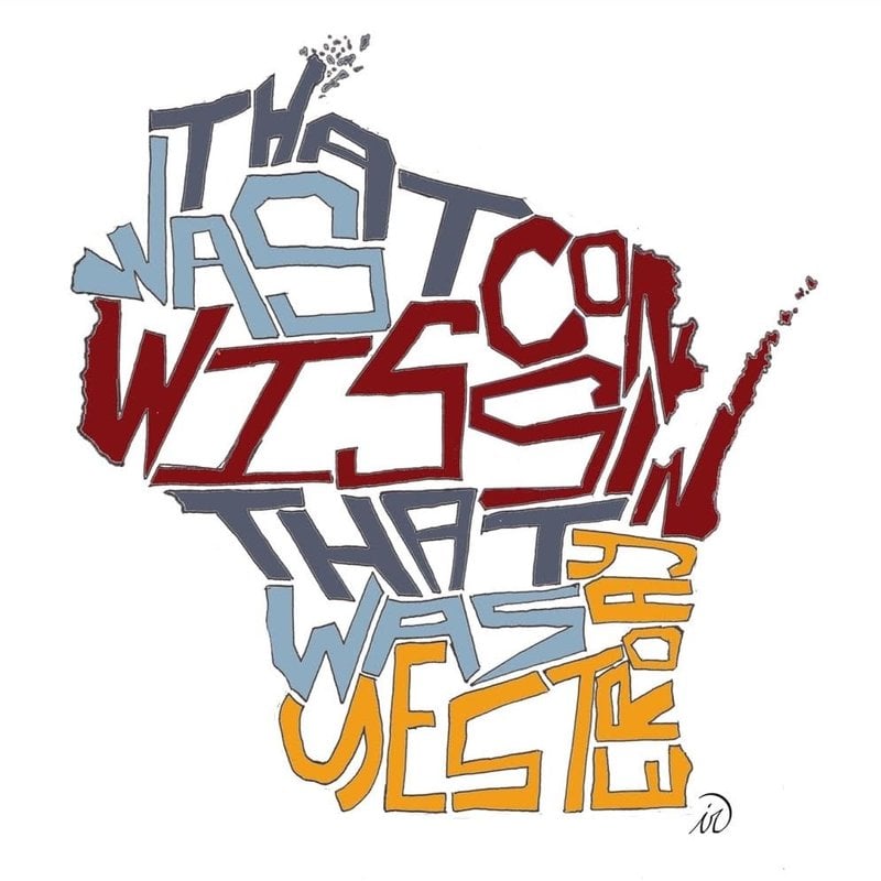 Print - That Was Wisconsin (11x14)