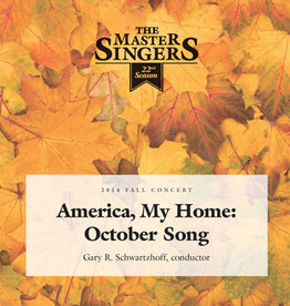 The Master Singers The Master Singers: America, My Home: October Song