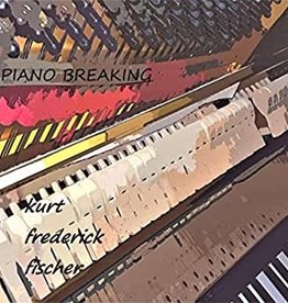 Kurt Fischer Piano Breaking