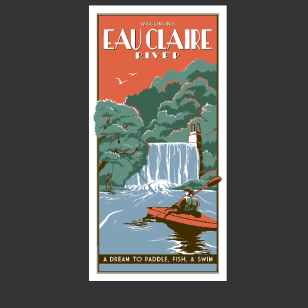 Volume One Vintage Tourism Poster - Eau Claire River