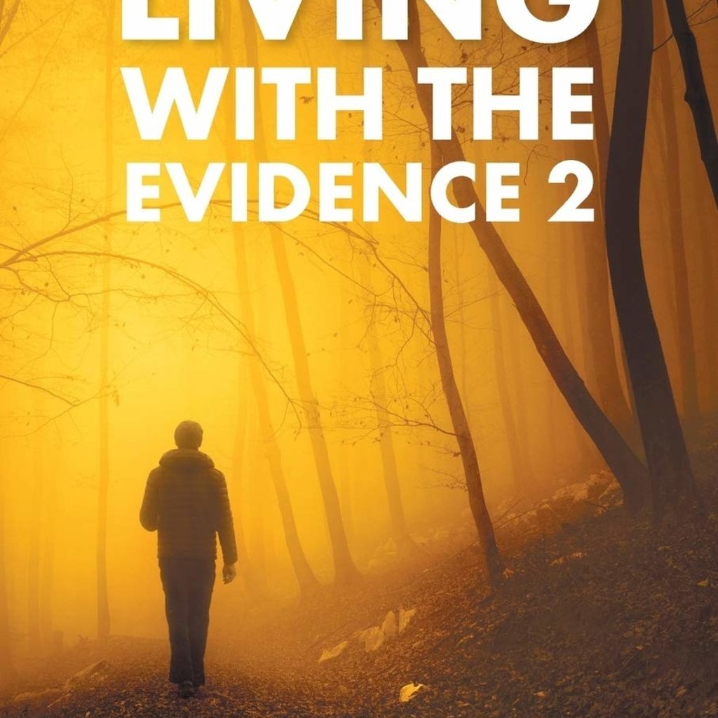 Living with the Evidence 2