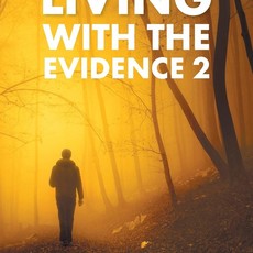 Tony Dincau Living with the Evidence 2