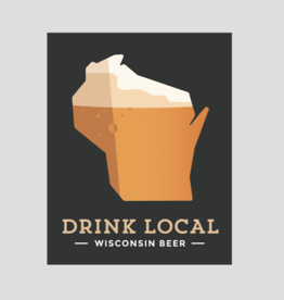 Lantern Press Drink Local Wisconsin Beer Poster Print