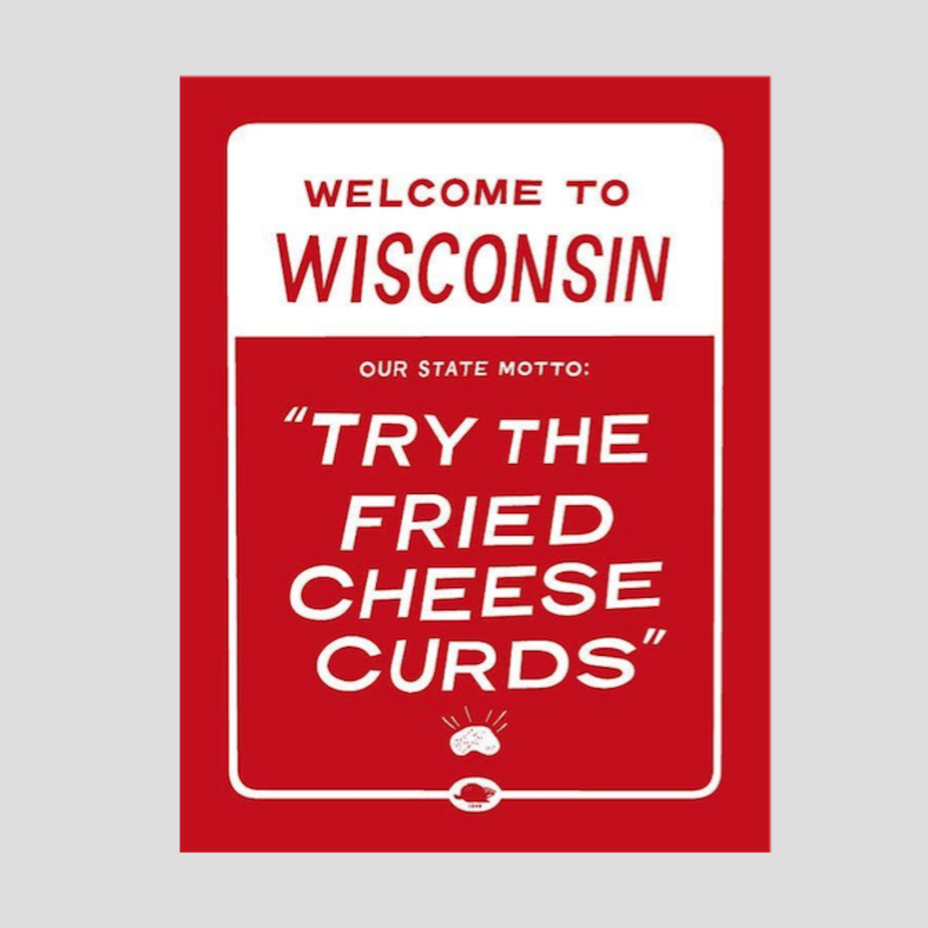 Little Friends of Printmaking Wisconsin Cheese Curds Print