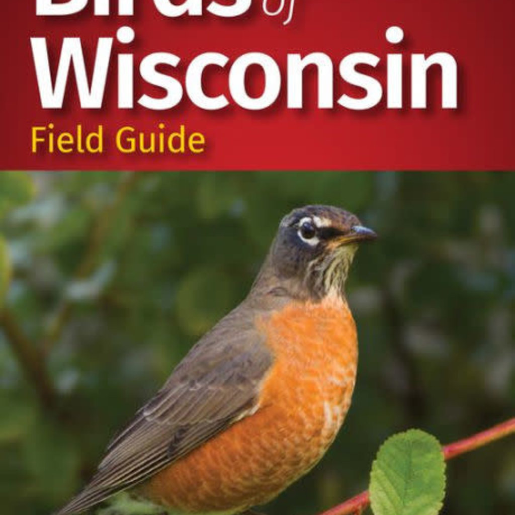 Tekiela Stan Birds of Wisconsin Field Guide