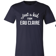Volume One Just A Kid From Eau Claire Tee