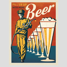 Fill'er Up with More Beer! Print (11x14)