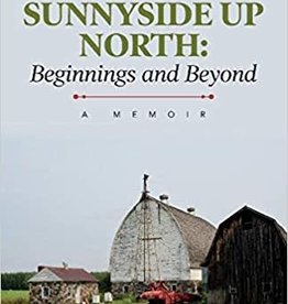 Turtinen Lloyd Sunnyside Up North: Beginnings and Beyond