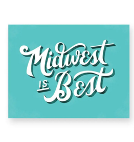 Naomi Paper Co. Midwest is Best Print (11x14)