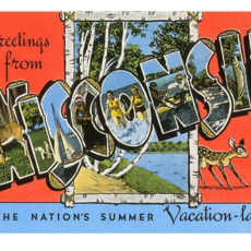 Found Image Press Greetings from Wisconsin (Summer Vacation-land) Vintage Print (12.5x18)