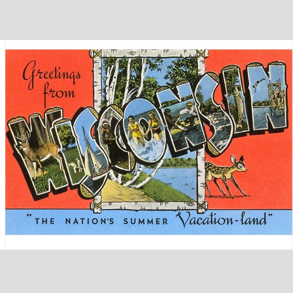 Found Image Press Greetings from Wisconsin (Summer Vacation-land) Vintage Print (12.5x18)