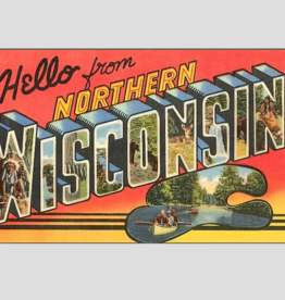 Found Image Press Magnet - Hello from Northern Wisconsin